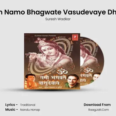 Om Namo Bhagwate Vasudevay (Dhuni) - Suresh Wadkar