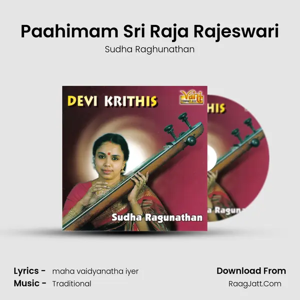Paahimam Sri Raja Rajeswari MP3 Song by Sudha Raghunathan Cover