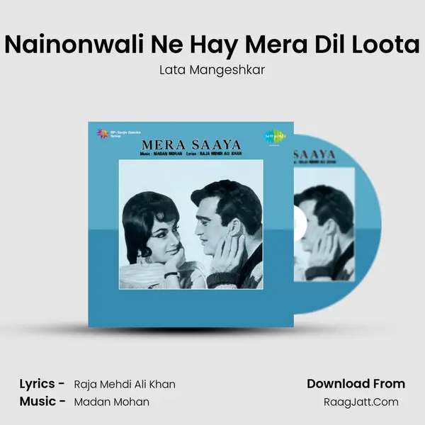Nainonwali Ne Hay Mera Dil Loota MP3 Song by Lata Mangeshkar Cover