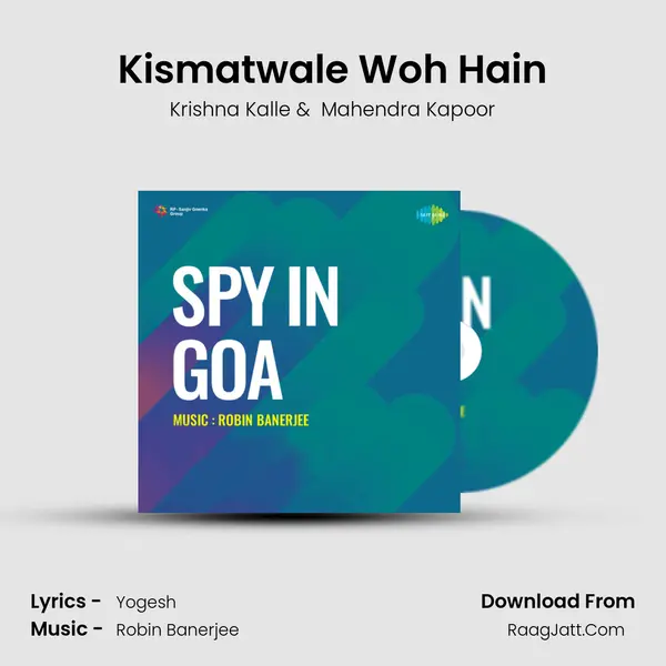 Kismatwale Woh Hain MP3 Song by Krishna Kalle Cover