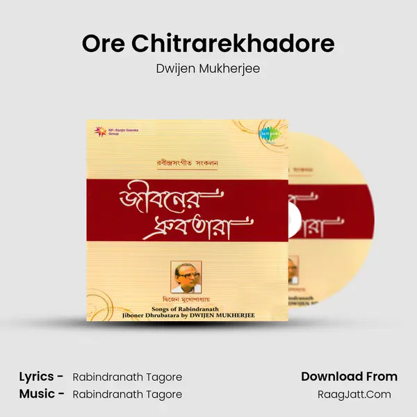 Ore Chitrarekhadore MP3 Song by Dwijen Mukherjee Cover