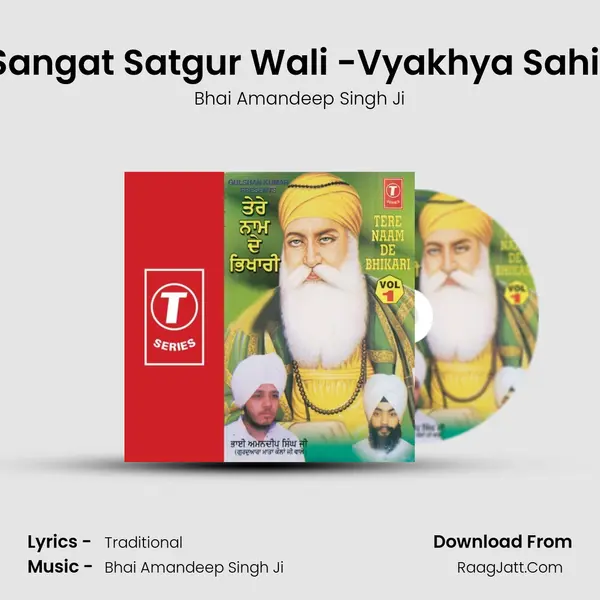 Sangat Satgur Wali -Vyakhya Sahit MP3 Song by Bhai Amandeep Singh Ji Cover