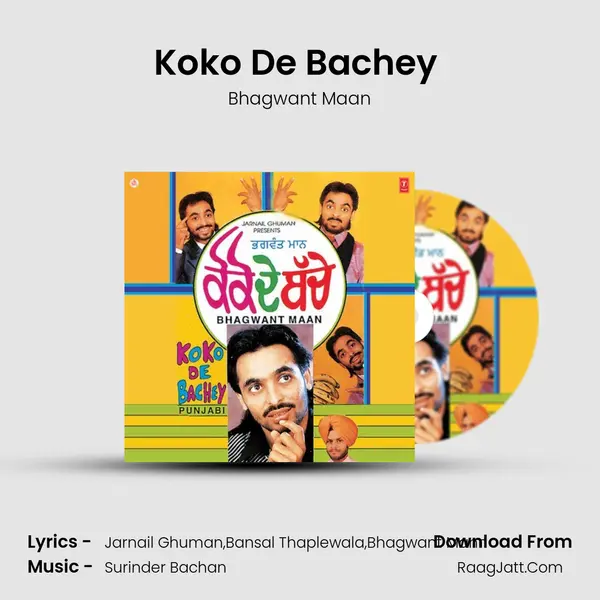 Koko De Bachey (Part-1) MP3 Song by Bhagwant Maan Cover
