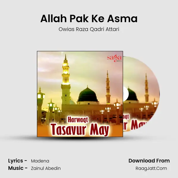 Allah Pak Ke Asma MP3 Song by Owias Raza Qadri Attari Cover