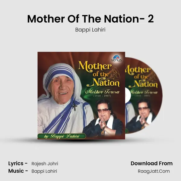 Mother Of The Nation- 2 MP3 Song by Bappi Lahiri Cover