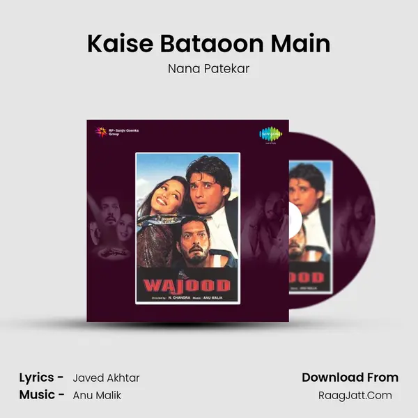 Kaise Bataoon Main MP3 Song by Nana Patekar Cover