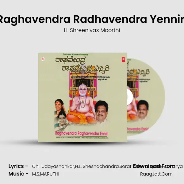Raghavendra Radhavendra Yenniri MP3 Song by H. Shreenivas Moorthi Cover