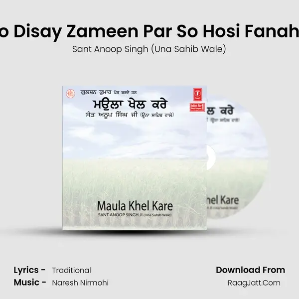 Jo Disay Zameen Par So Hosi Fanahe MP3 Song by Sant Anoop Singh (Una Sahib Wale) Cover