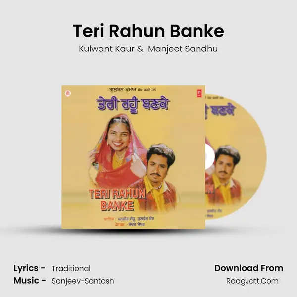 Teri Rahun Banke MP3 Song by Kulwant Kaur Cover