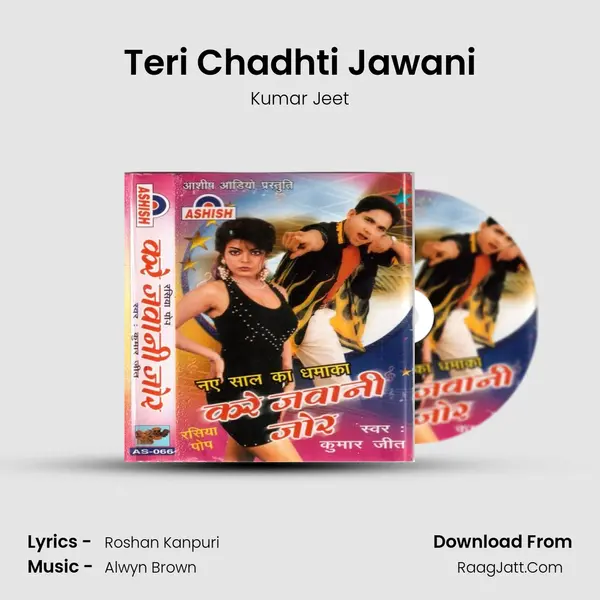 Teri Chadhti Jawani MP3 Song by Kumar Jeet Cover