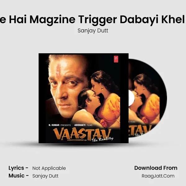Iski Bolte Hai Magzine Trigger Dabayi Khel Khallas MP3 Song by Sanjay Dutt Cover