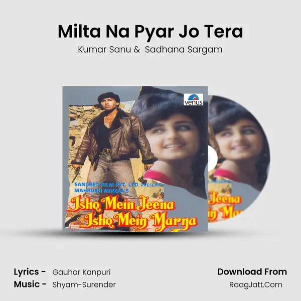 Milta Na Pyar Jo Tera MP3 Song by Kumar Sanu Cover