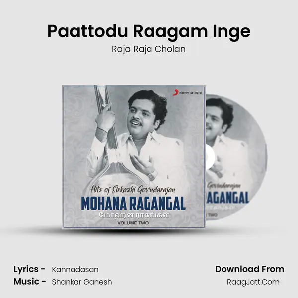 Paattodu Raagam Inge MP3 Song by Raja Raja Cholan Cover