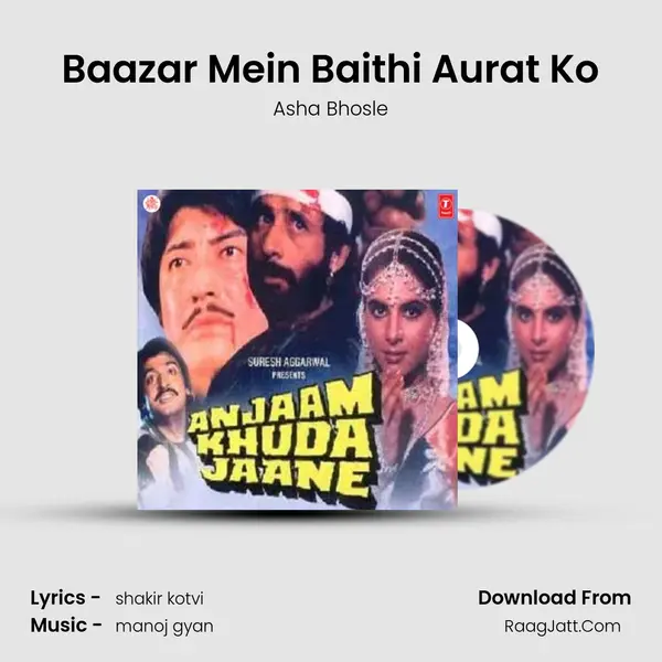 Baazar Mein Baithi Aurat Ko MP3 Song by Asha Bhosle Cover