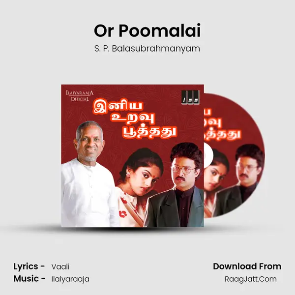 Or Poomalai MP3 Song by S. P. Balasubrahmanyam Cover