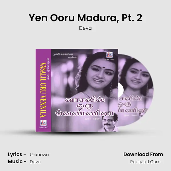 Yen Ooru Madura, Pt. 2 MP3 Song by Deva Cover