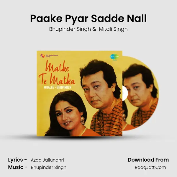 Paake Pyar Sadde Nall MP3 Song by Bhupinder Singh Cover