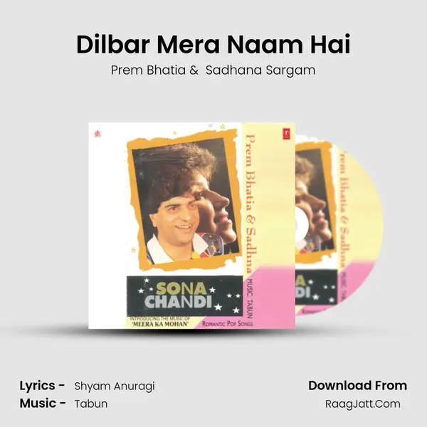Dilbar Mera Naam Hai MP3 Song by Prem Bhatia Cover