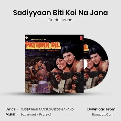Sadiyyaan Biti Koi Na Jana MP3 Song by Gurdas Maan Cover