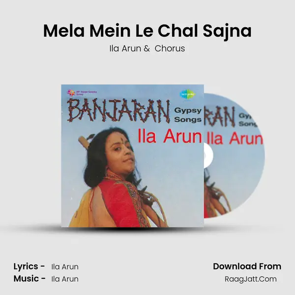 Mela Mein Le Chal Sajna MP3 Song by Ila Arun Cover