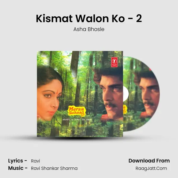 Kismat Walon Ko - 2 MP3 Song by Asha Bhosle Cover