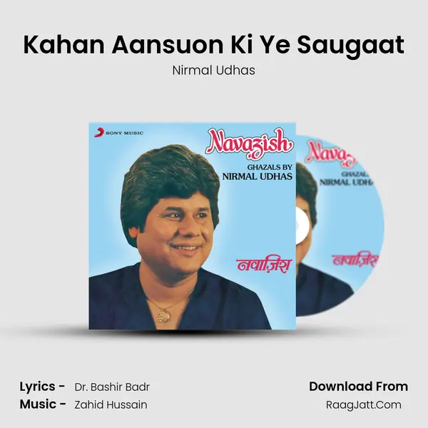 Kahan Aansuon Ki Ye Saugaat mp3 song