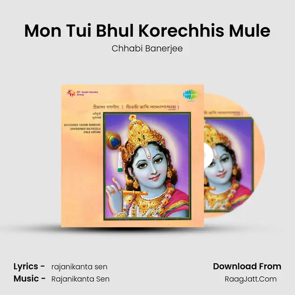 Mon Tui Bhul Korechhis Mule MP3 Song by Chhabi Banerjee Cover