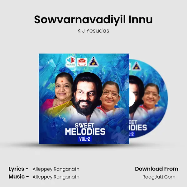 Sowvarnavadiyil Innu MP3 Song by K J Yesudas Cover