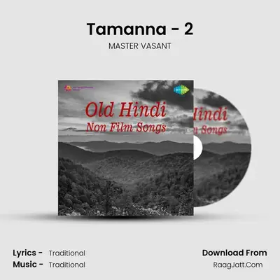 Tamanna - 2 MP3 Song by MASTER VASANT Cover