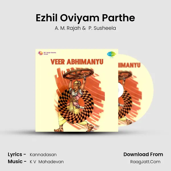 Ezhil Oviyam Parthe MP3 Song by A. M. Rajah Cover
