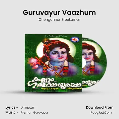 Guruvayur Vaazhum MP3 Song by Chengannur Sreekumar Cover