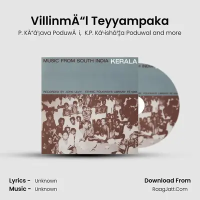 VillinmÄ“l Teyyampaka Cover