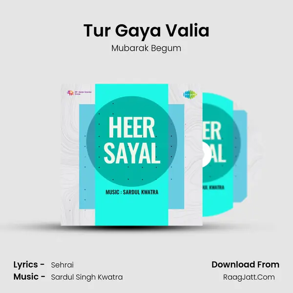 Tur Gaya Valia MP3 Song by Mubarak Begum Cover
