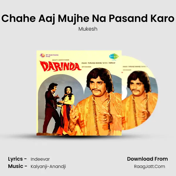 Chahe Aaj Mujhe Na Pasand Karo MP3 Song by Mukesh Cover