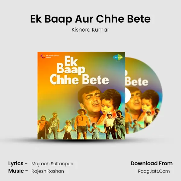 Ek Baap Aur Chhe Bete MP3 Song by Kishore Kumar Cover