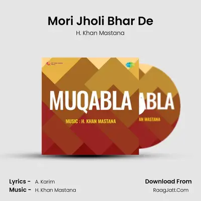 Mori Jholi Bhar De MP3 Song by H. Khan Mastana Cover