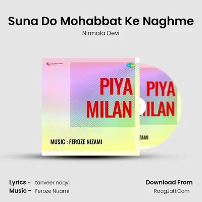 Suna Do Mohabbat Ke Naghme MP3 Song by Nirmala Devi Cover