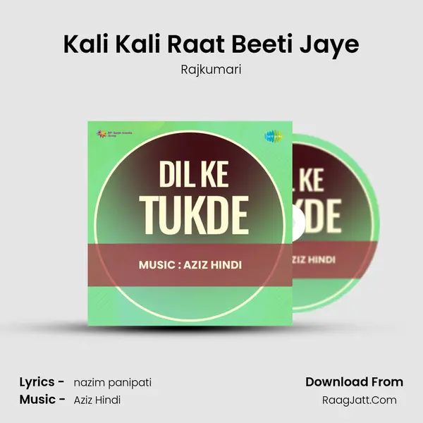 Kali Kali Raat Beeti Jaye MP3 Song by Rajkumari Cover