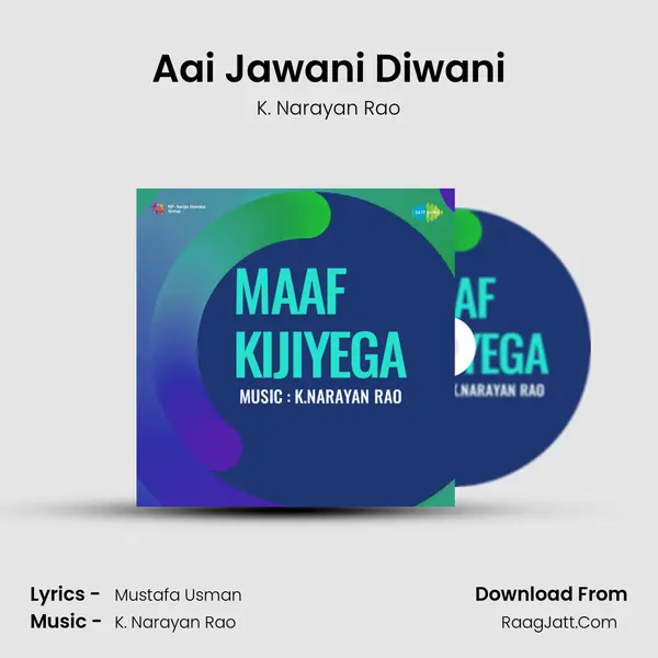 Aai Jawani Diwani MP3 Song by K. Narayan Rao Cover