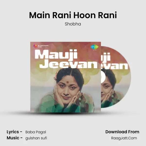 Main Rani Hoon Rani MP3 Song by Shobha Cover