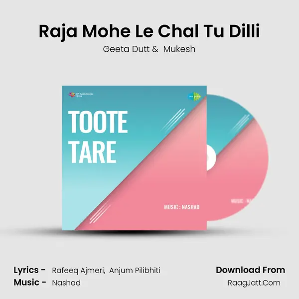 Raja Mohe Le Chal Tu Dilli MP3 Song by Geeta Dutt Cover