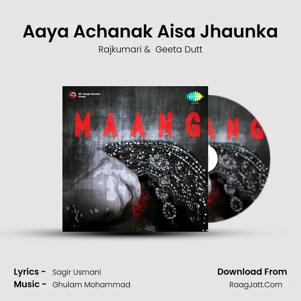 Aaya Achanak Aisa Jhaunka MP3 Song by Rajkumari Cover