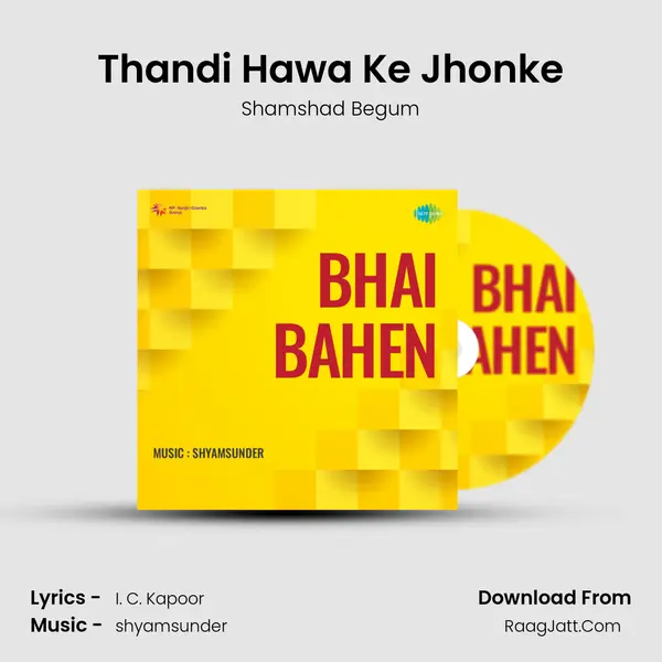 Thandi Hawa Ke Jhonke MP3 Song by Shamshad Begum Cover