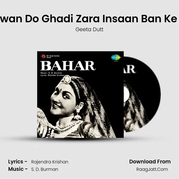 Bhagwan Do Ghadi Zara Insaan Ban Ke Dekh MP3 Song by Geeta Dutt Cover