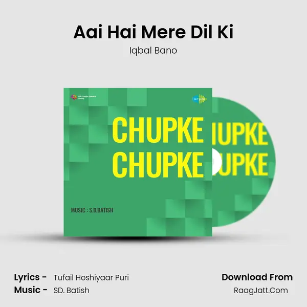 Aai Hai Mere Dil Ki MP3 Song by Iqbal Bano Cover