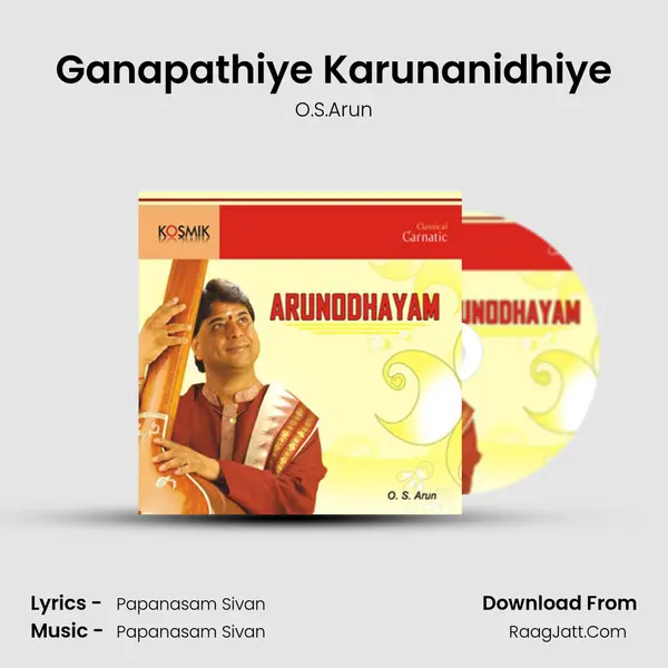 Ganapathiye Karunanidhiye MP3 Song by O.S.Arun Cover