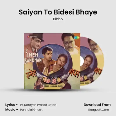 Saiyan To Bidesi Bhaye MP3 Song by Bibbo Cover