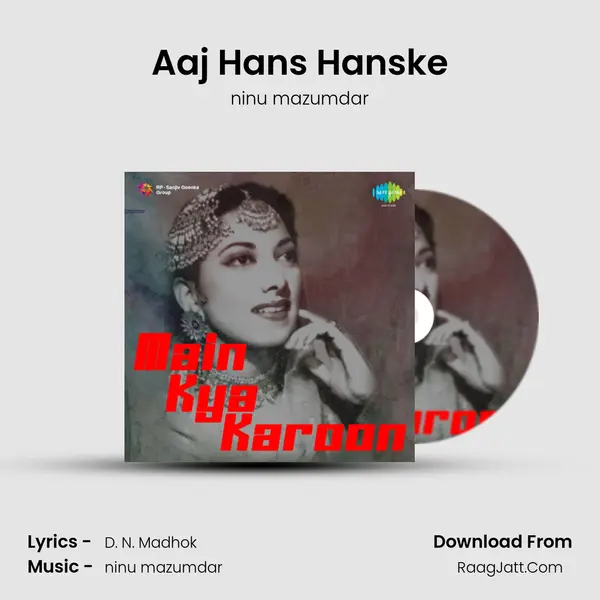 Aaj Hans Hanske MP3 Song by ninu mazumdar Cover