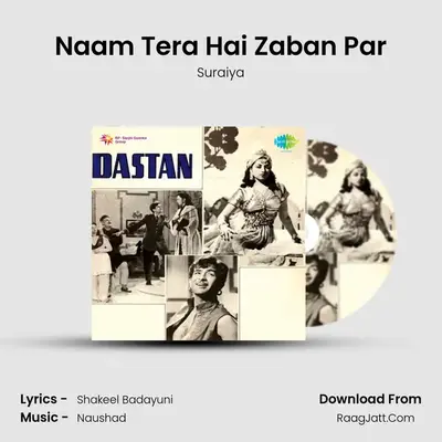 Naam Tera Hai Zaban Par MP3 Song by Suraiya Cover