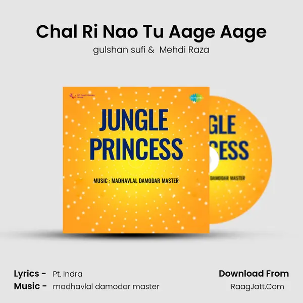 Chal Ri Nao Tu Aage Aage MP3 Song by gulshan sufi Cover